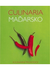 kniha Culinaria Maďarsko, Slovart 2006