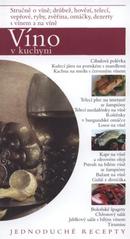 kniha Víno v kuchyni jednoduché recepty, Levné knihy KMa 2008