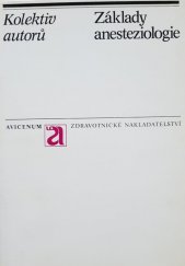 kniha Základy anesteziologie, Avicenum 1981