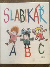 kniha Slabikář 2. díl učebnice čtení a psaní pro 1. roč. zákl. školy, SPN 1976