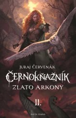 kniha Zlato Arkony Súborné vydanie kultovej fantasy série II., Artis omnis 2022