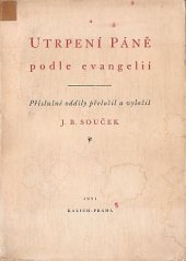 kniha Utrpení Páně podle evangelií, Kalich 1951