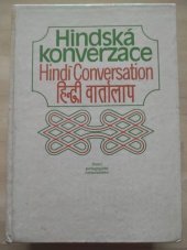 kniha Hindská konverzace = Hindī conversation =Hindī vārtālāp, Státní pedagogické nakladatelství 1984
