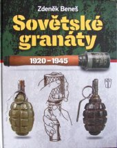 kniha Sovětské granáty 1920 - 1945, Naše vojsko 2017
