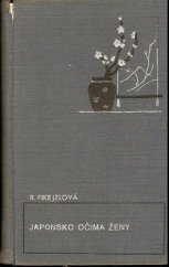 kniha Japonsko očima ženy, Česká grafická Unie 1941