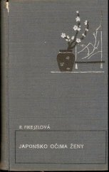 kniha Japonsko očima ženy, Česká grafická Unie 1941