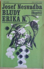 kniha Bludy Erika N. (šifra v Homérovi) : fantastické čtení o nové nemoci, Naše vojsko 1980