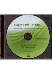 kniha Bioplynové stanice (zásady zřizování a provozu plynového hospodářství), GAS 2010