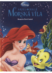 kniha Ariel - malá morská víla, Egmont 2008