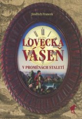 kniha Lovecká vášeň v proměnách staletí, Havran 2008