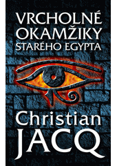 kniha Vrcholné okamžiky starého Egypta, Domino 2005