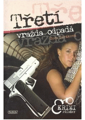 kniha Třetí vražda odpadá, Nava 2007