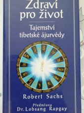 kniha Zdraví pro život tajemství tibetské ájurvédy podle nauky Dordže Gyaltsena, EVOS 1997