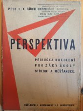 kniha Perspektiva Příručka kreslení pro žáky školy střední a měšťanské, K. Ausobský 1936