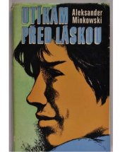 kniha Utíkám před láskou, Lidové nakladatelství 1978