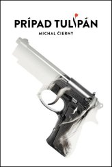 kniha Prípad Tulipán, Vydavatelstvo Tatran 2016