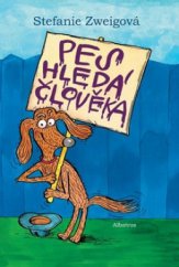 kniha Pes hledá člověka, Albatros 2009