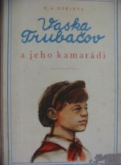 kniha Vaska Trubačov a jeho kamarádi, Mladá fronta 1951