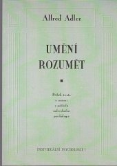 kniha Umění rozumět příběh života a nemoci z pohledu individuální psychologie, Práh 