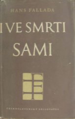 kniha I ve smrti sami, Československý spisovatel 1954