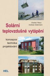 kniha Solární teplovzdušné vytápění koncepce, technika, projektování, HEL 2006