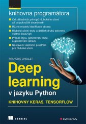 kniha Deep learning v jazyku Python Knihovny Keras, TensorFlow, Grada 2019