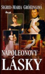 kniha Napoleonovy lásky, Ikar 2005