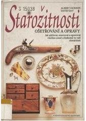 kniha Starožitnosti ošetřování a opravy, Slovart 1994