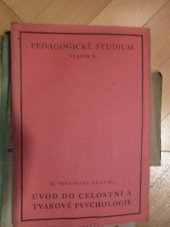kniha Úvod do celostní a tvarové psychologie, Vydavatelský odbor Ústředního spolku jednot učitelských 1935
