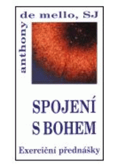 kniha Spojení s Bohem exerciční promluvy, Cesta 1999