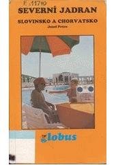 kniha Severní Jadran Slovinsko a Chorvatsko, Globus 1994