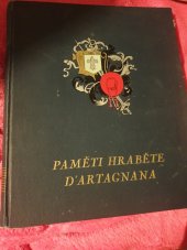 kniha Paměti hraběte d'Artagnana, kapitána-lieutenanta první setniny královských mušketýrů, Šolc a Šimáček 1930