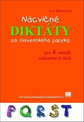 kniha Nácvičné diktáty zo slovenského jazyka  pre 4. ročník základných škôl, Slovenské pedagogické nakladateľstvo 2019