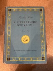 kniha Z literárního soukromí 2 Korespondence, Státní nakladatelství krásné literatury , hudby a umění 1959