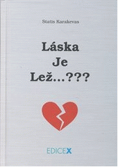 kniha Láska je lež--???, xPrint 2012