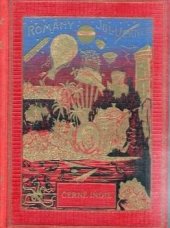 kniha Černé Indie les Indes-noires, Jos. R. Vilímek 1928