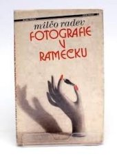 kniha Fotografie v rámečku, Mladá fronta 1984