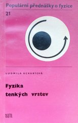 kniha Fyzika tenkých vrstev Určeno [též] posl. vys. škol, SNTL 1973