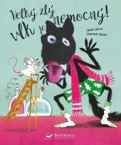 kniha Velký zlý vlk je nemocný, Svojtka 2019