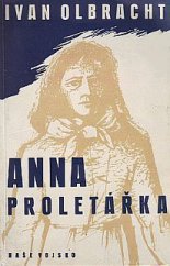 kniha Anna proletářka Román o roku 1920, Naše vojsko 1950