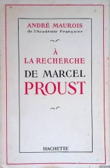 kniha A la recherche de Marcel Proust, Hachette 1949