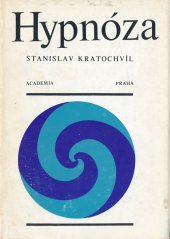 kniha Hypnóza experimentální přístup, Academia 1986