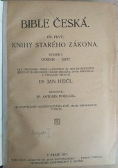 kniha Bible česká. I, - Písmo sv. Starého zákona., Dědictví sv. Jana Nepomuckého 1917