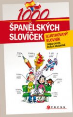 kniha 1000 španělských slovíček ilustrovaný slovník, CPress 2009