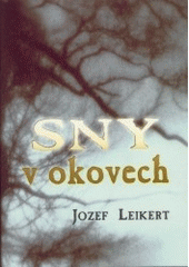 kniha Sny v okovech osudy českých studentů v koncentračním táboře Sachsenhausen, Rodiče 2002