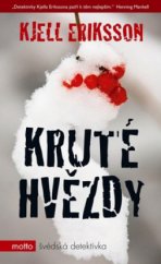 kniha Kruté hvězdy, Motto 2011