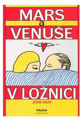 kniha Mars a Venuše v ložnici jak si zachovat lásku a vášeň, Práh 1996