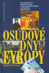 kniha Osudové dny Evropy deset událostí, které formovaly kontinent, Brána 2003