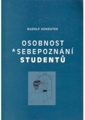 kniha Osobnost a sebepoznání studentů, Cerm 1998