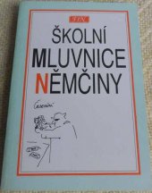 kniha Školní mluvnice němčiny, Fin 1995